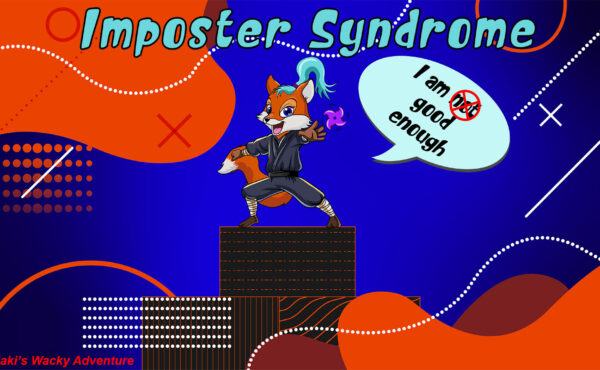 Jaki's Wacky Adventure Blog - Imposter Syndrome